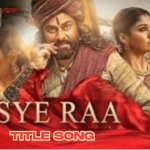 Sye Raa Title Song